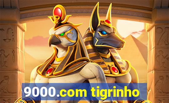 9000.com tigrinho